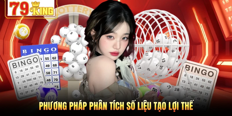 Phương pháp phân tích số liệu tạo lợi thế